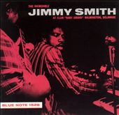 The Incredible Jimmy Smith at Club Baby Grand, Vol. 1
