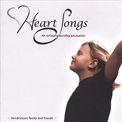Heart Songs: An Intimate Worship Encounter
