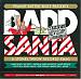 Badd Santa: A Stones Throw Records Xmas