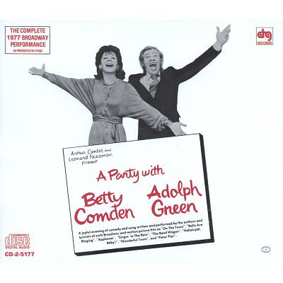 A Party with Betty Comden & Adolph Green [1977 Broadway Cast]