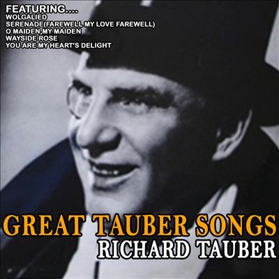 Great Tauber Songs