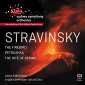 Stravinsky: The Firebird; Petrushka; The Rite of Spring