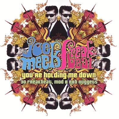 Joe Meek's Freakbeat: 30 Freakbeat, Mod and R&B Nuggets