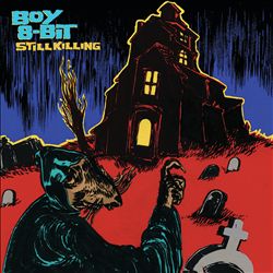 baixar álbum Boy 8Bit - Still Killing