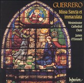 Guerrero: Missa Sancta et immaculata