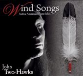 Wind Songs: Native American Flute Solos