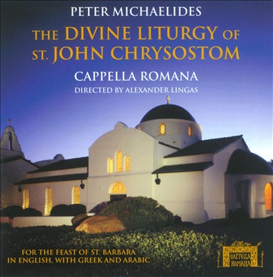 The Divine Liturgy of St. John Chrysostom, for chorus