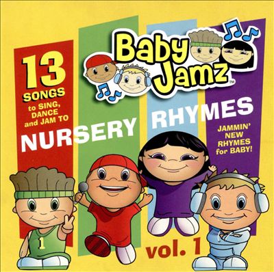 Baby Jamz: Nursery Rhymes, Vol. 1