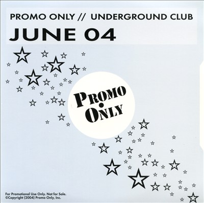 Promo Only: Underground Club (June 2004)