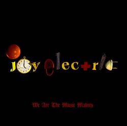 descargar álbum Joy Electric - We Are The Music Makers