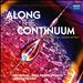 Along the Continuum: Music for Trumpet, Trombone and Piano