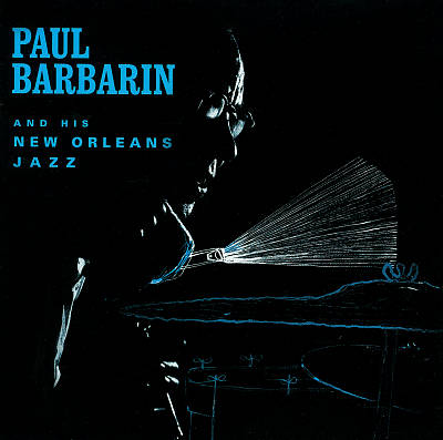Paul Barbarin & His New Orleans Jazz Band