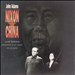 John Adams: Music from "Nixon In China"