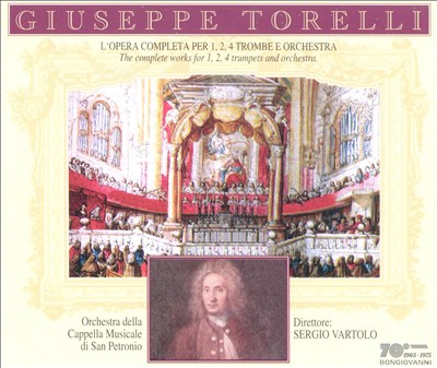 Giuseppe Torelli: L'Opera Completa per 1, 2, 4 Trombe e Orchestra