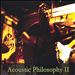 Acoustic Philosophy II