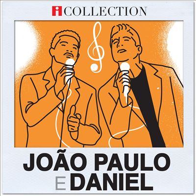 João Paulo & Daniel-iCollection