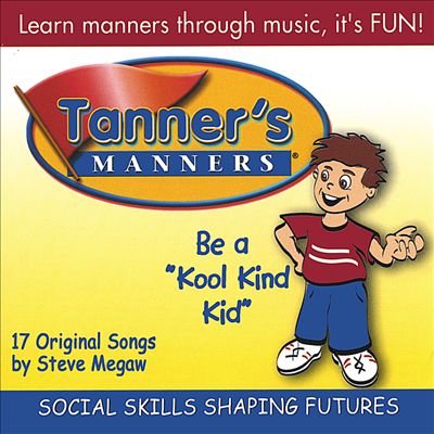 Tanner's Manners: Be a 'Kool Kind Kid'