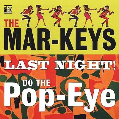 Last Night!/Do the Pop-Eye