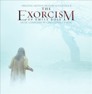 The Exorcism of Emily Rose [Original Motion Picture Soundtrack]