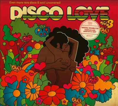 Disco Love, Vol. 3: Even More Rare Disco & Soul Uncovered
