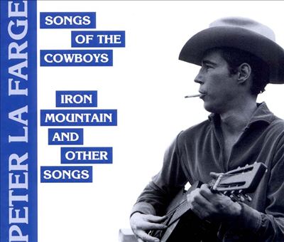Song of the Cowboys/Iron Mountain & Other Songs