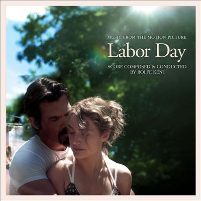 Labor Day [Music from the Motion Picture]