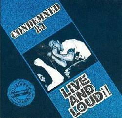 Album herunterladen Condemned 84 - Live And Loud