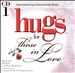 Hugs for Those in Love [CD1]