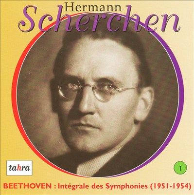 Hermann Scherchen dirige Beethoven, Vol. 1