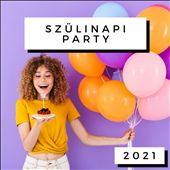 Szulinapi Party 2021