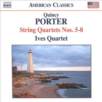 Quincy Porter: String Quartets Nos. 5-8