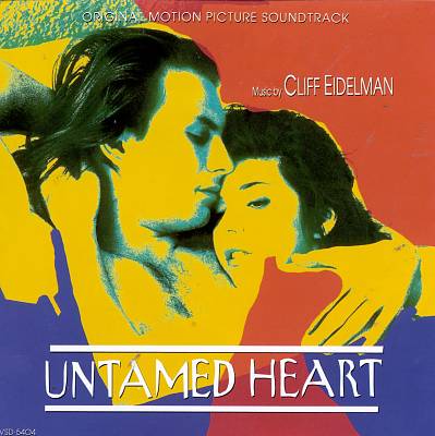 Untamed Heart [Original Soundtrack]