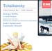 Tchaikovsky: Piano Concerto No. 1; Violin Concerto