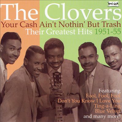 Your Cash Ain't Nothin But Trash: Their Greatest Hits 1951-55