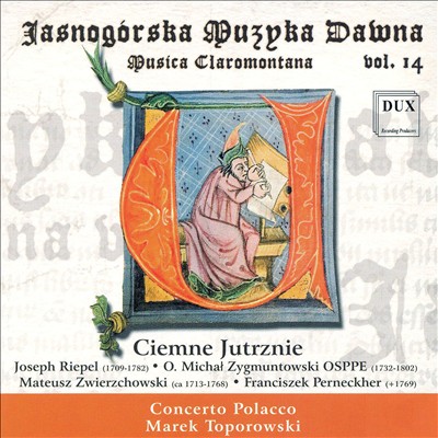 Jasnogórska Muzyka Dawna: Musica Claromontana, Vol. 14: Ciemne Jutrznie