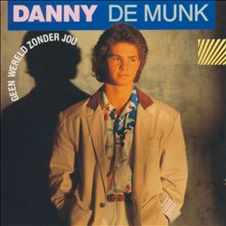 Album herunterladen Danny de Munk - Geen Wereld Zonder Jou