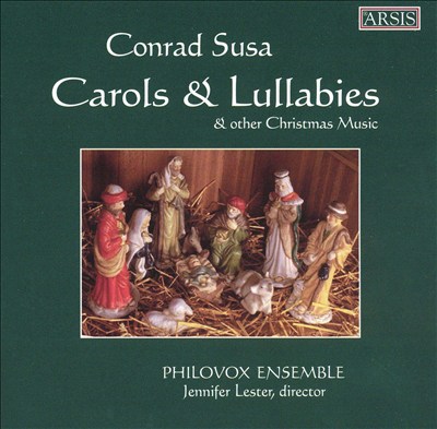 Carols and Lullabies: Christmas in the Southwest, for chorus & ensemble