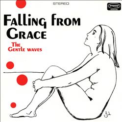 descargar álbum The Gentle Waves - Falling From Grace