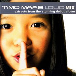 ladda ner album Timo Maas - Loud Mix