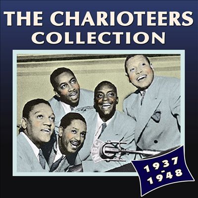 The Charioteers Collection: 1937-1948