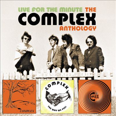 Live for the Minute: The Complex Anthology