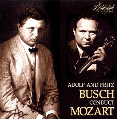 Adolf and Fritz Busch Conduct Mozart