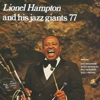 Lionel Hampton and His Jazz Giants '77