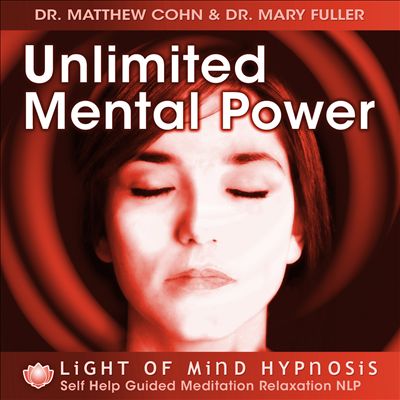 Unlimited Mental Power Light of Mind Hypnosis Self Help Guided Meditation Relaxation NLP