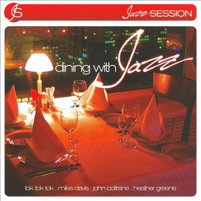 Jazz Session: Dining with Jazz