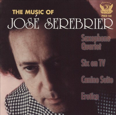 The Music of José Serebrier
