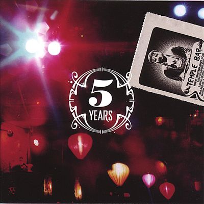 Live at the Temple Bar: Five Years