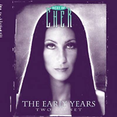 Best of Cher: The Early Years [Columbia River]