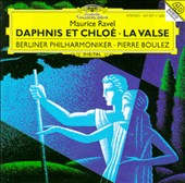 Maurice Ravel: Daphnis et Chloé; La Valse