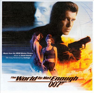 The World Is Not Enough [Music from the Motion Picture]